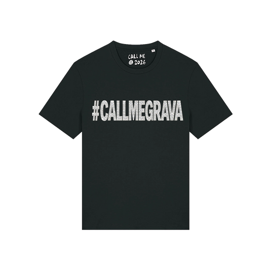 CALLMEGRAVA T-SHIRT
